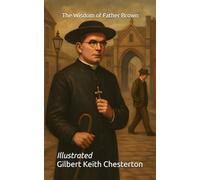 The Wisdom of Father Brown: Illustrated