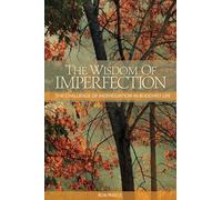 The Wisdom of Imperfection: The Challenge of Individuation in Buddhist Life