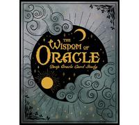The Wisdom of Oracle: Deep Oracle Card Study