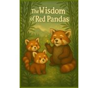 The Wisdom of Red Pandas