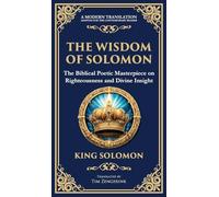 The Wisdom of Solomon: Timeless Insights on Justice, Faith, and Virtue (Deluxe Hardbound Edition): 116