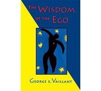 The Wisdom of the Ego