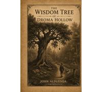 The Wisdom Tree of Droma Hollow