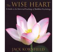 The Wise Heart by Jack Kornfield