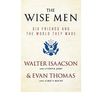 Walter Isaacson Evan Thomas The Wise Men (Tascabile)