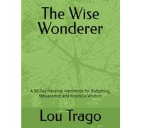 The Wise Wanderer: A 30-Day Hávamál Meditation for Budgeting, Stewardship, and Financial Wisdom
