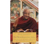 Dilgo Khyentse The Wish-Fulfilling Jewel (Tascabile)