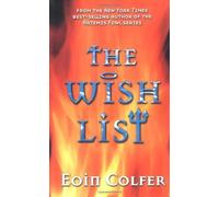 The Wish List by Colfer, Eoin (2003) Hardcover