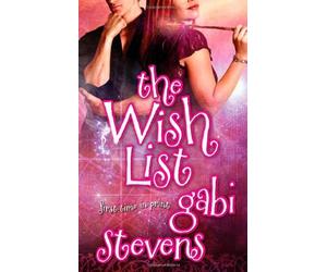 The Wish List by Gabi Stevens (April 27,2010)