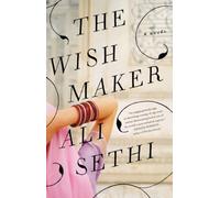 The Wish Maker by Ali Sethi (2010-06-01)