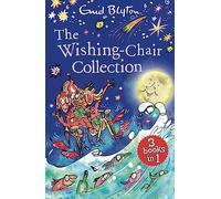 The Wishing-Chair Collection: Books 1-3