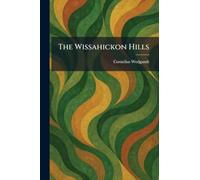 The Wissahickon Hills