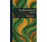 The Wissahickon Hills
