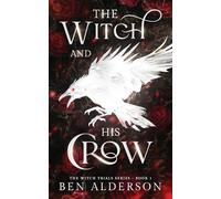The Witch and His Crow: 1