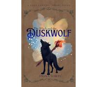 The Witch and the Duskwolf: A Cozy Fantasy Short Story