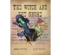 The Witch and the Gnome