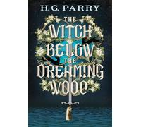 The Witch Below the Dreaming Wood