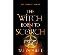 The Witch Born to Scorch
