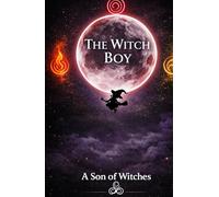 The Witch Boy: A Son of Witches