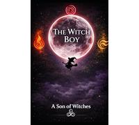 The Witch Boy: A Son of Witches