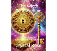 The Witch Compendium: The Accumulated Knowledge of Witches Index