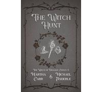 The Witch Hunt