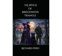 The Witch of Bridgewater Triangle