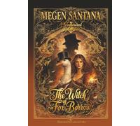 The Witch Of Fox Borrow: A Wonderwood Hollow Tale