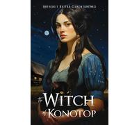 The Witch of Konotop - Kvitka-Osnovyanenko Hryhoriy