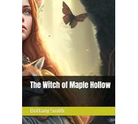 The Witch of Maple Hollow