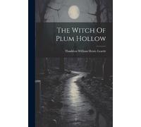 The Witch Of Plum Hollow (Tascabile)