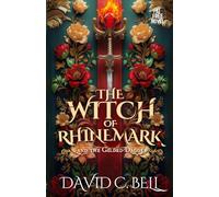 The Witch of Rhinemark: The Gilded Dagger