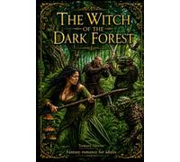 The Witch of the Dark Forest