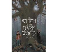 The Witch of the Dark Wood