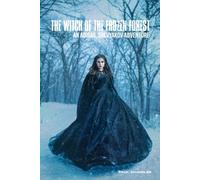 The Witch of the Frozen Forest: An Abigail Shevyakov Adventure
