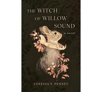 The Witch of Willow Sound: A Novel