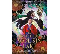 The Witch of Wol Sin Lake: Book 2