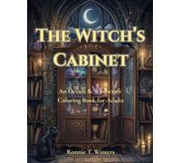 The Witch’s Cabinet: An Occult & Witchcraft Coloring Book for Adults