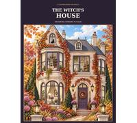 The Witch’s House: Enchanting Interiors to Color