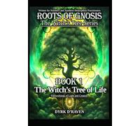 The Witch’s Tree of Life: Pathworkings of Light and Creation