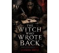 The Witch Who Wrote Back: Every Letter Leaves a Mark