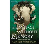 The Witch Without Memory: Book Two of The Obsidian Throne: 2