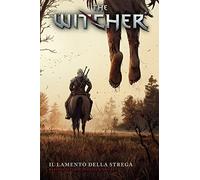 The Witcher. Vol. 6: Il lamento della strega
