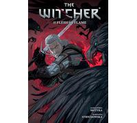 The Witcher Volume 4: Of Flesh and Flame by Aleksandra Motyka