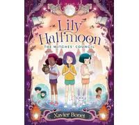 The Witches' Council: Lily Halfmoon 2