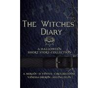 The Witches' Diary - Part 3: A Halloween Short Stories Collection