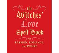 The Witches' Love Spell Book: For Passion, Romance, and Desire-Greenleaf, Cerrid
