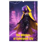 The Witches of Cyberpunk City (Wall Calendar 2026 DIN A3 portrait), CALVENDO 12 Month Wall Calendar: A year full of magic and technology