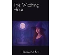 The Witching Hour