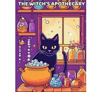 The Witch's Apothecary: A Bold & Easy Coloring Book with 50 Cozy Witchcraft Designs for Adults